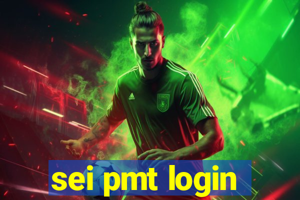 sei pmt login